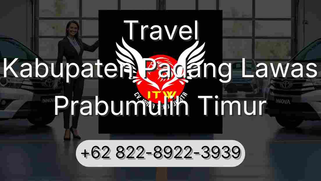 Travel Kabupaten Padang Lawas Prabumulih Timur