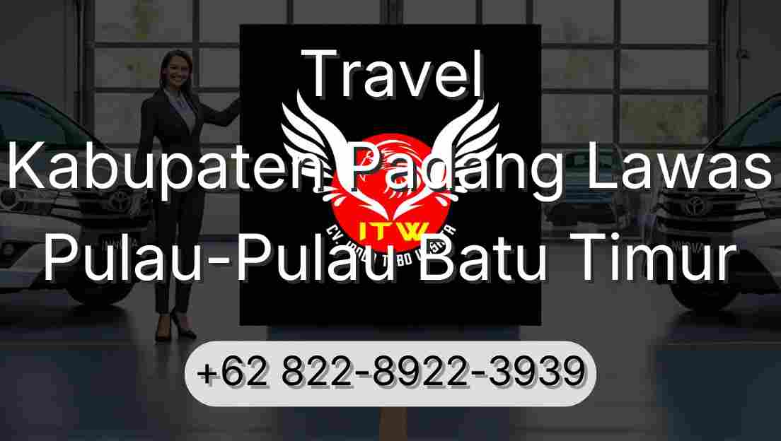 Travel Kabupaten Padang Lawas Pulau-Pulau Batu Timur