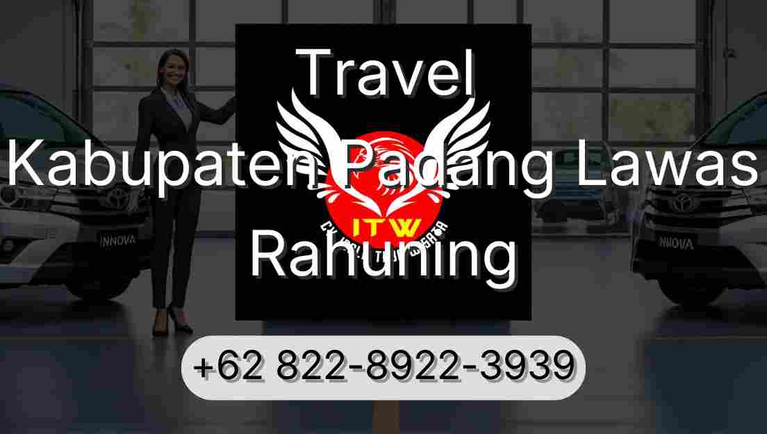 Travel Kabupaten Padang Lawas Rahuning