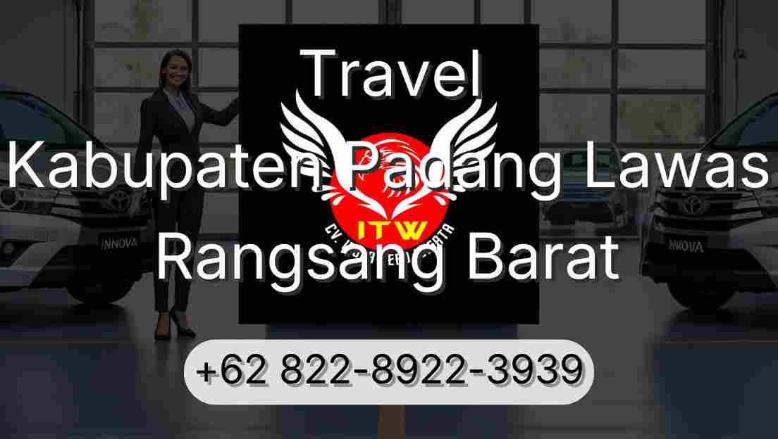 Travel Kabupaten Padang Lawas Rangsang Barat