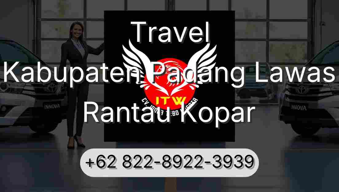 Travel Kabupaten Padang Lawas Rantau Kopar