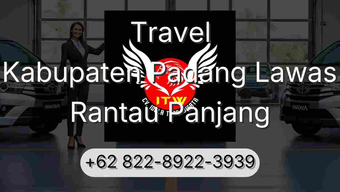 Travel Kabupaten Padang Lawas Rantau Panjang