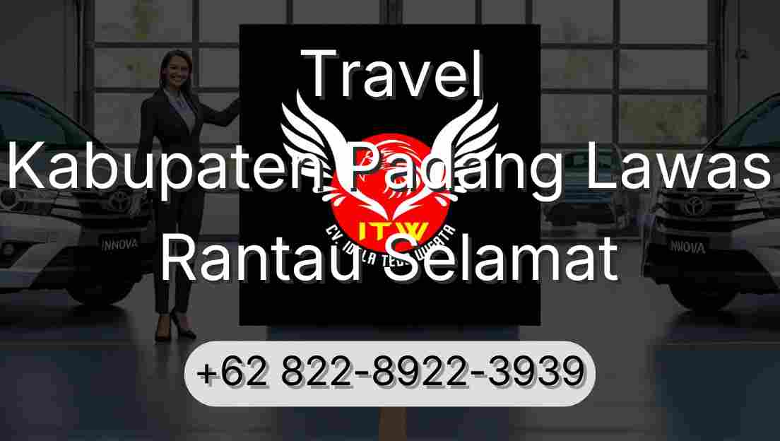 Travel Kabupaten Padang Lawas Rantau Selamat