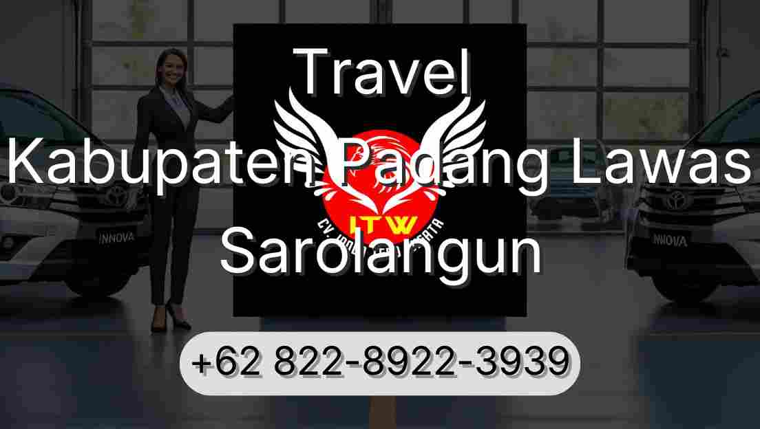 Travel Kabupaten Padang Lawas Sarolangun