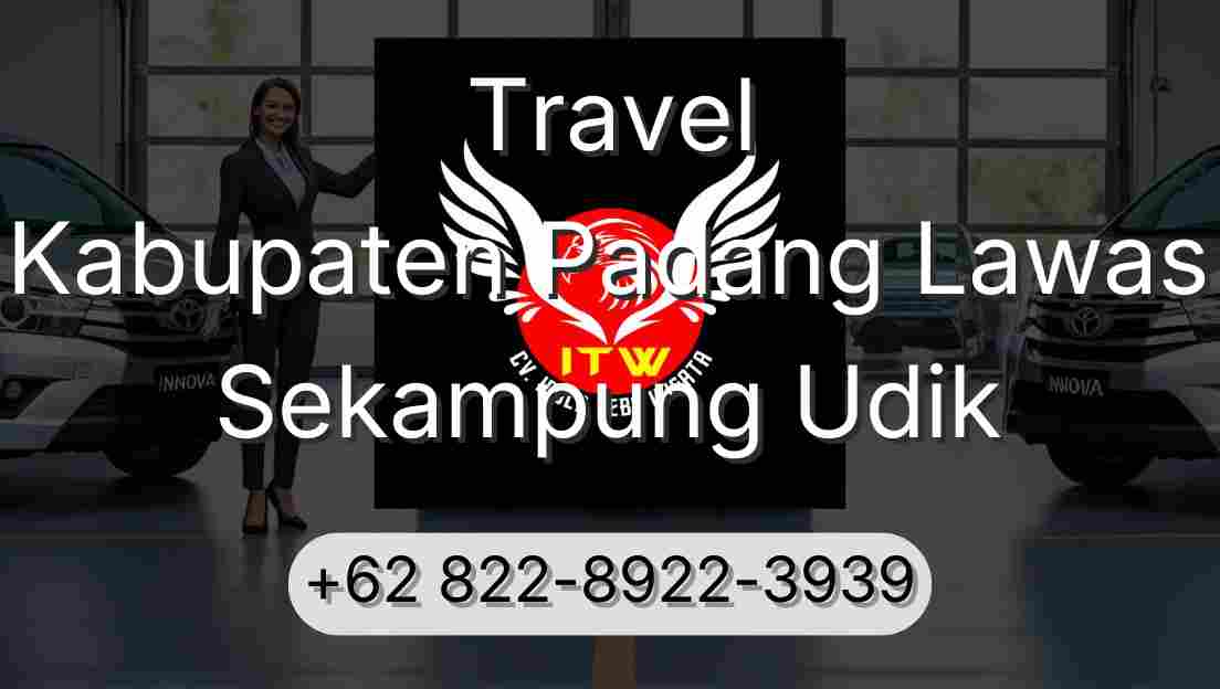 Travel Kabupaten Padang Lawas Sekampung Udik