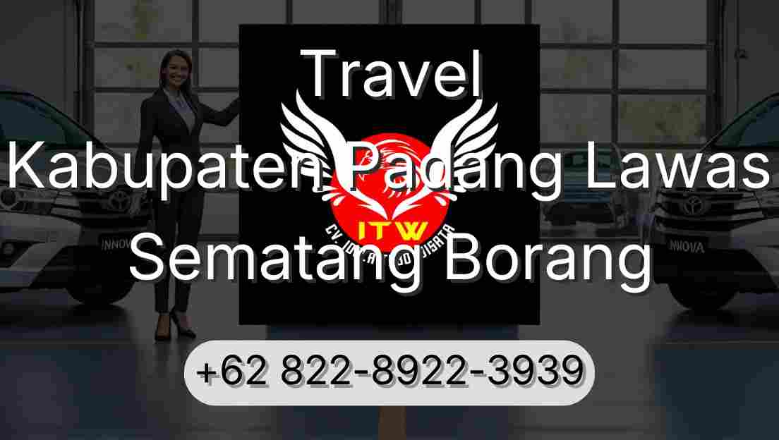 Travel Kabupaten Padang Lawas Sematang Borang