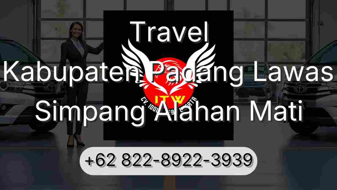 Travel Kabupaten Padang Lawas Simpang Alahan Mati