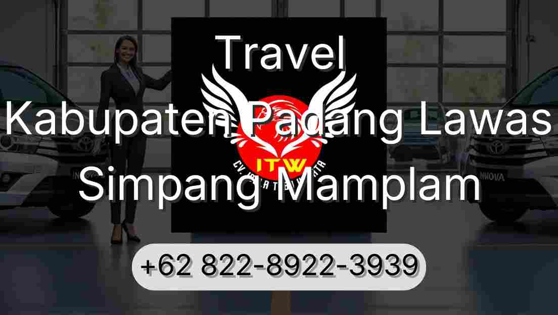 Travel Kabupaten Padang Lawas Simpang Mamplam