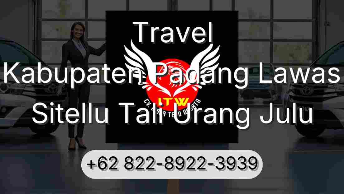 Travel Kabupaten Padang Lawas Sitellu Tali Urang Julu