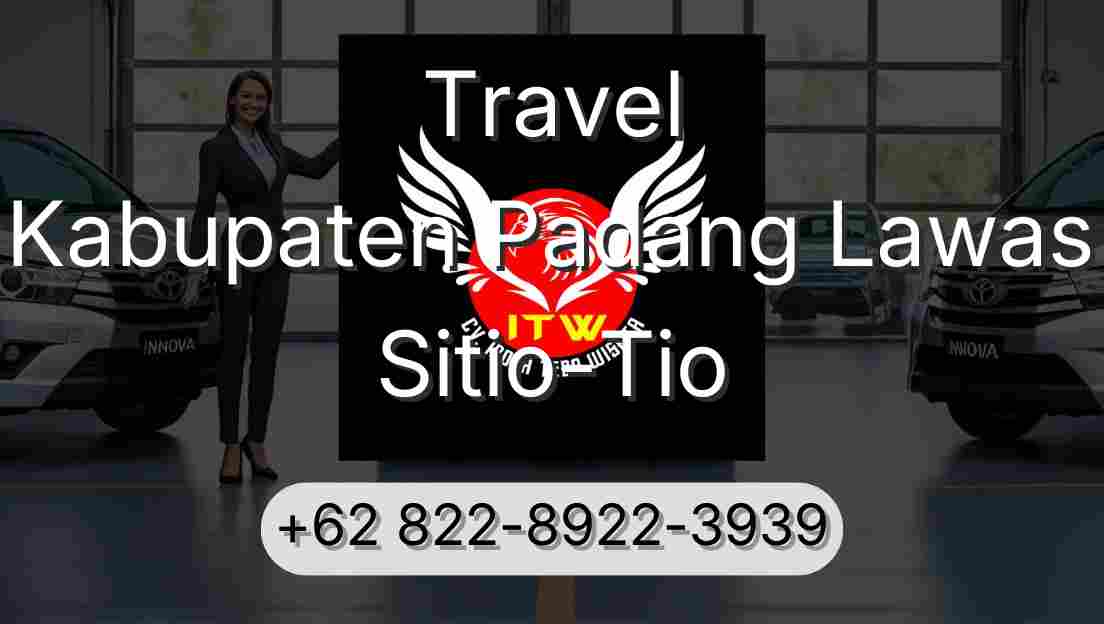 Travel Kabupaten Padang Lawas Sitio-Tio
