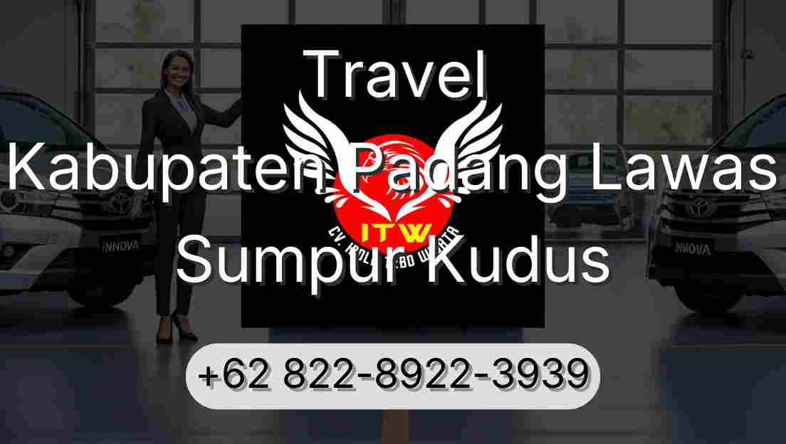 Travel Kabupaten Padang Lawas Sumpur Kudus