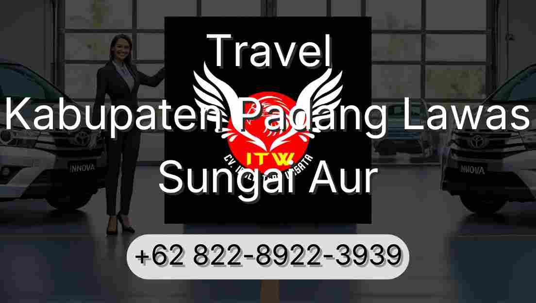 Travel Kabupaten Padang Lawas Sungai Aur