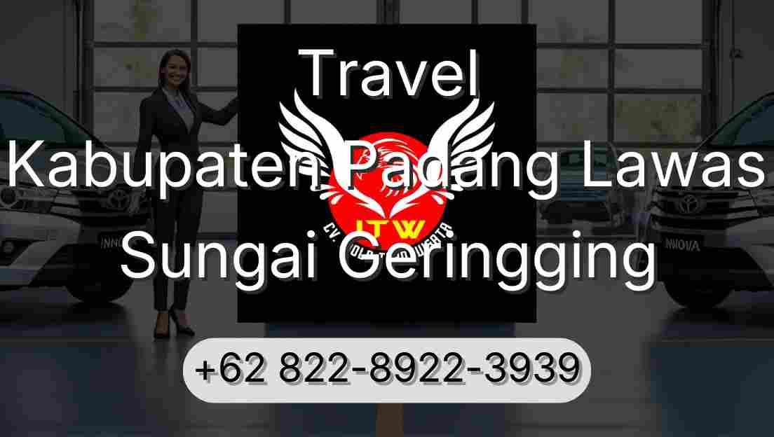 Travel Kabupaten Padang Lawas Sungai Geringging