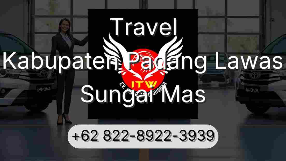 Travel Kabupaten Padang Lawas Sungai Mas