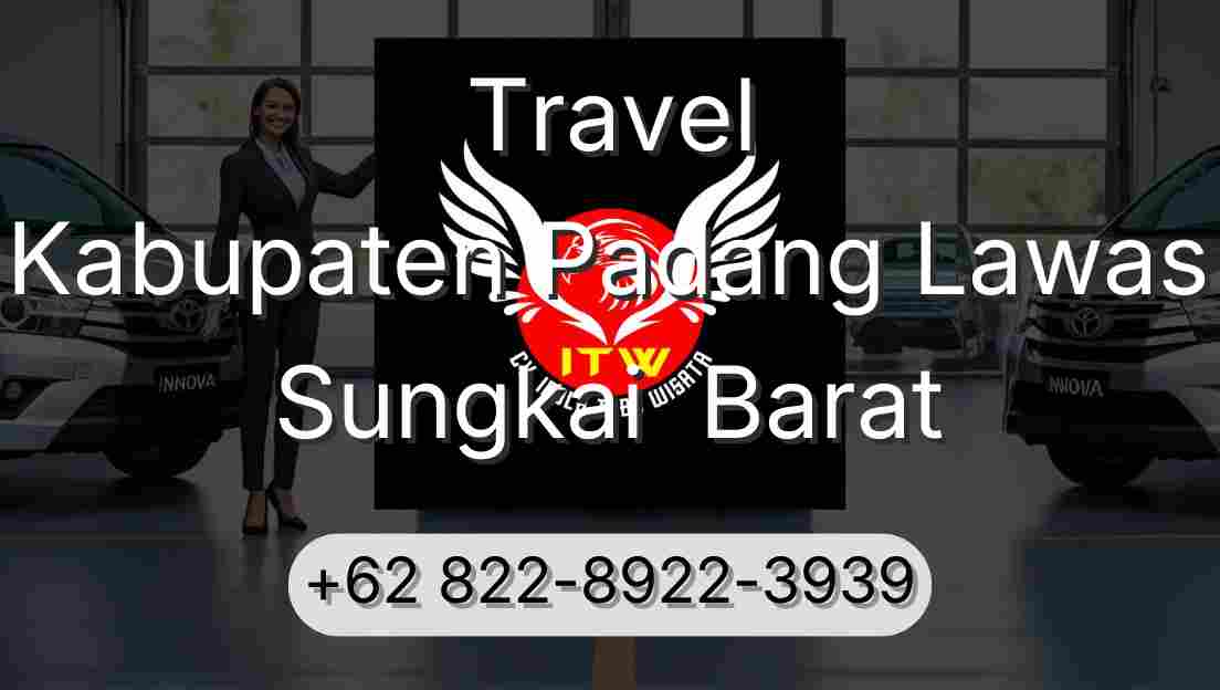 Travel Kabupaten Padang Lawas Sungkai  Barat