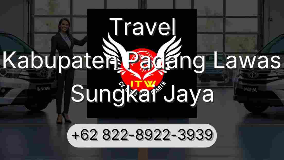 Travel Kabupaten Padang Lawas Sungkai Jaya