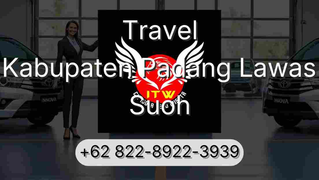 Travel Kabupaten Padang Lawas Suoh