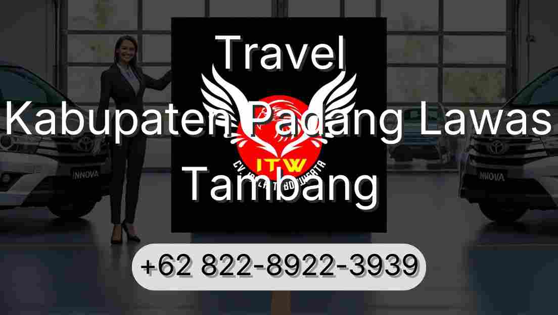 Travel Kabupaten Padang Lawas Tambang