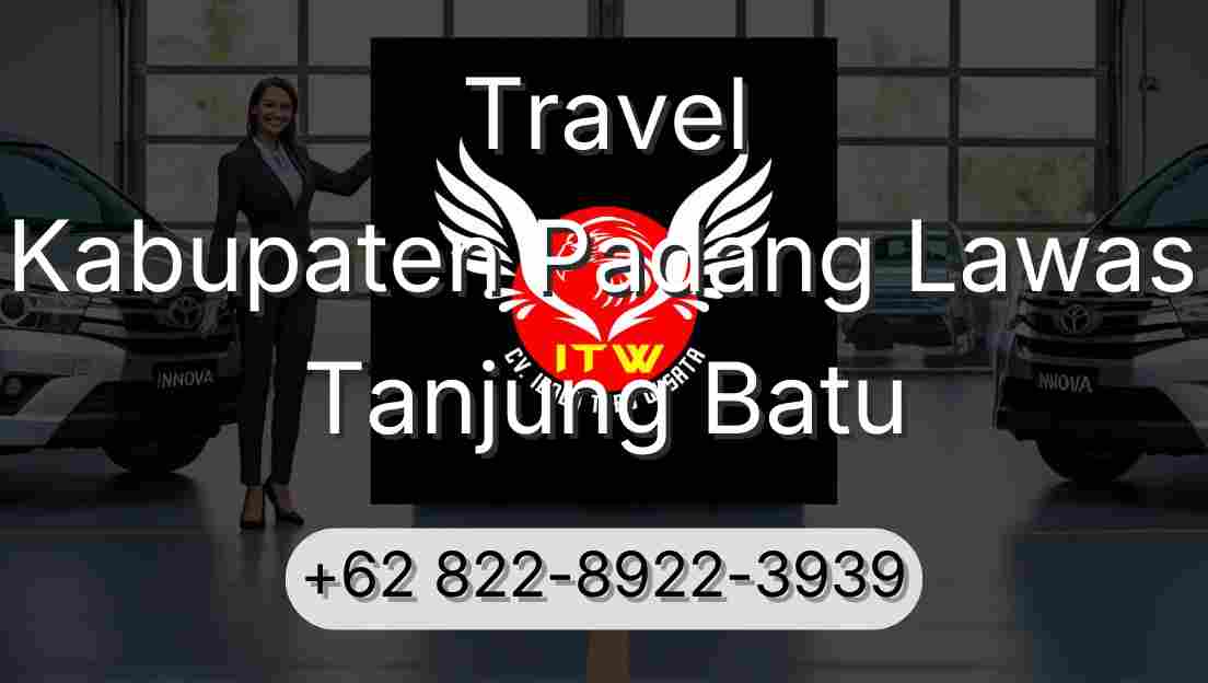 Travel Kabupaten Padang Lawas Tanjung Batu