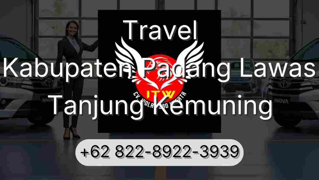 Travel Kabupaten Padang Lawas Tanjung Kemuning