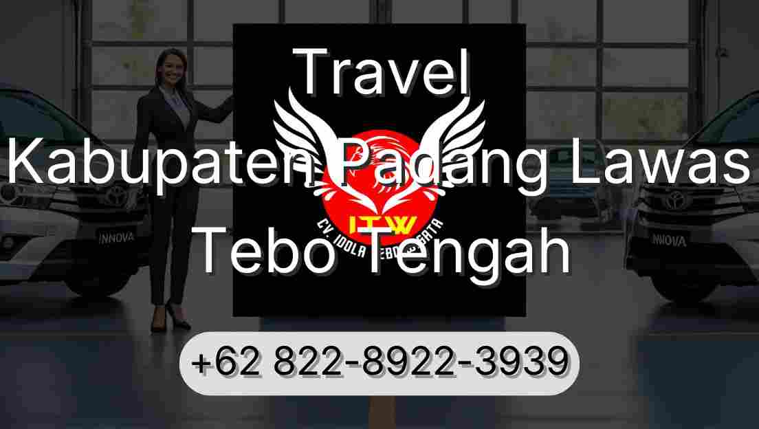 Travel Kabupaten Padang Lawas Tebo Tengah
