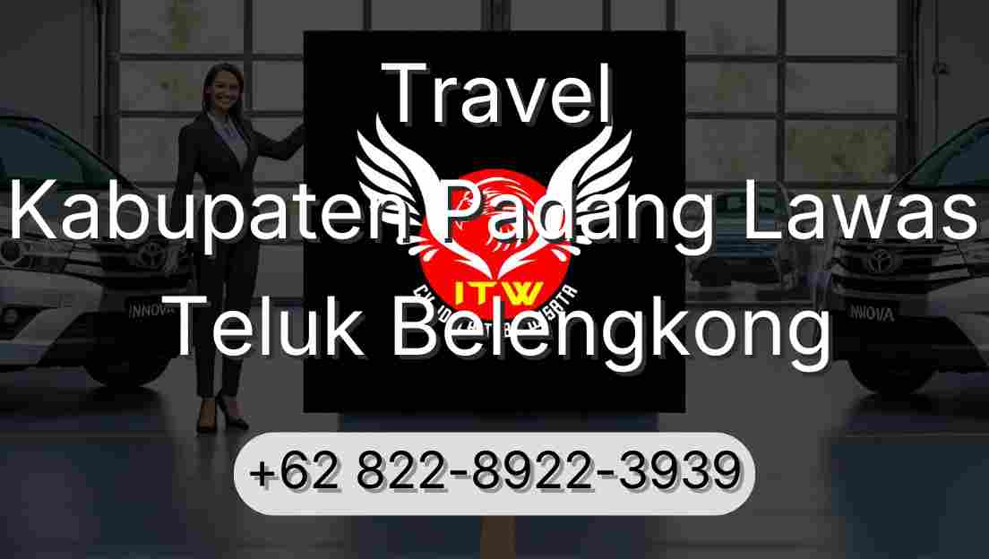 Travel Kabupaten Padang Lawas Teluk Belengkong