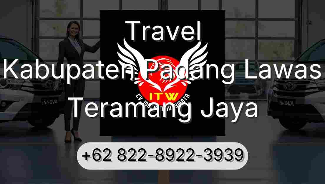 Travel Kabupaten Padang Lawas Teramang Jaya