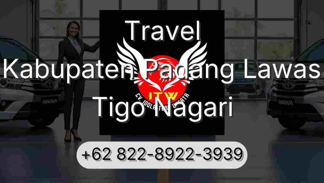 Travel Kabupaten Padang Lawas Tigo Nagari