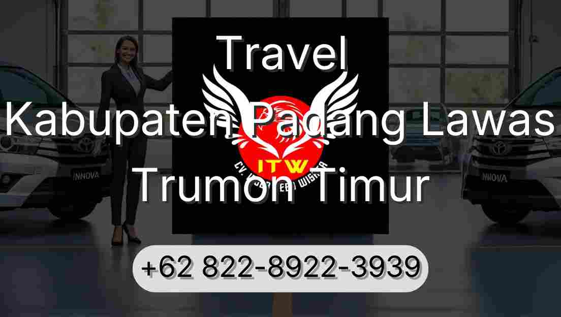 Travel Kabupaten Padang Lawas Trumon Timur