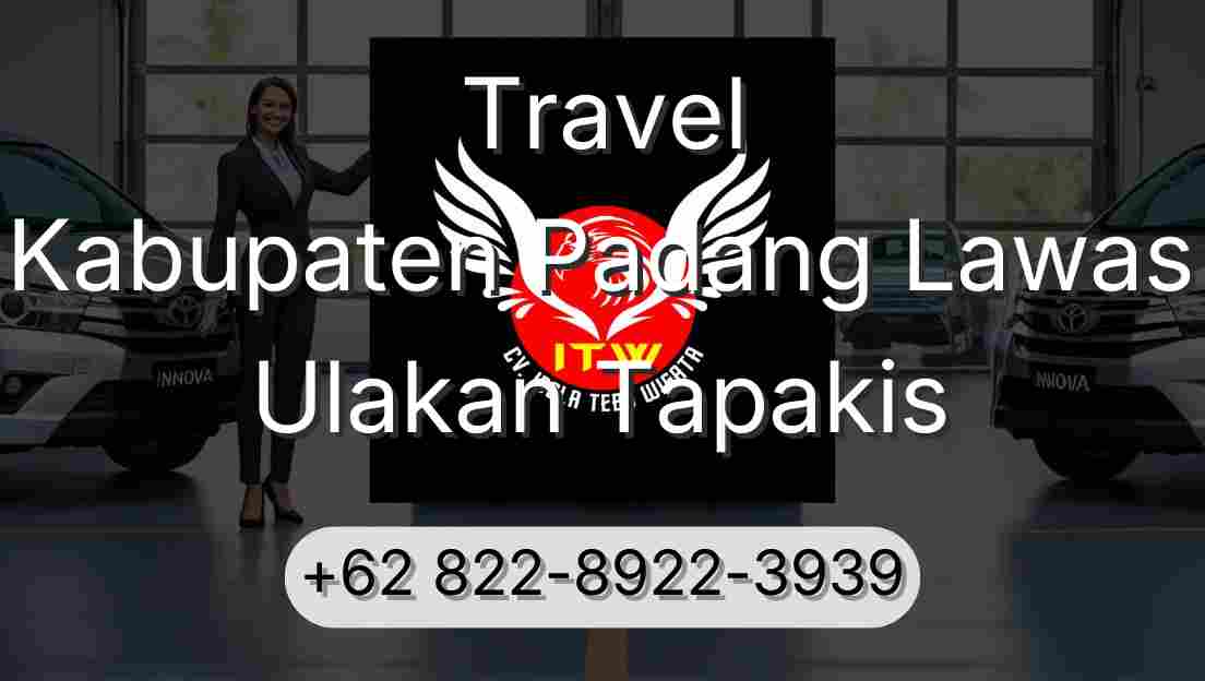 Travel Kabupaten Padang Lawas Ulakan Tapakis