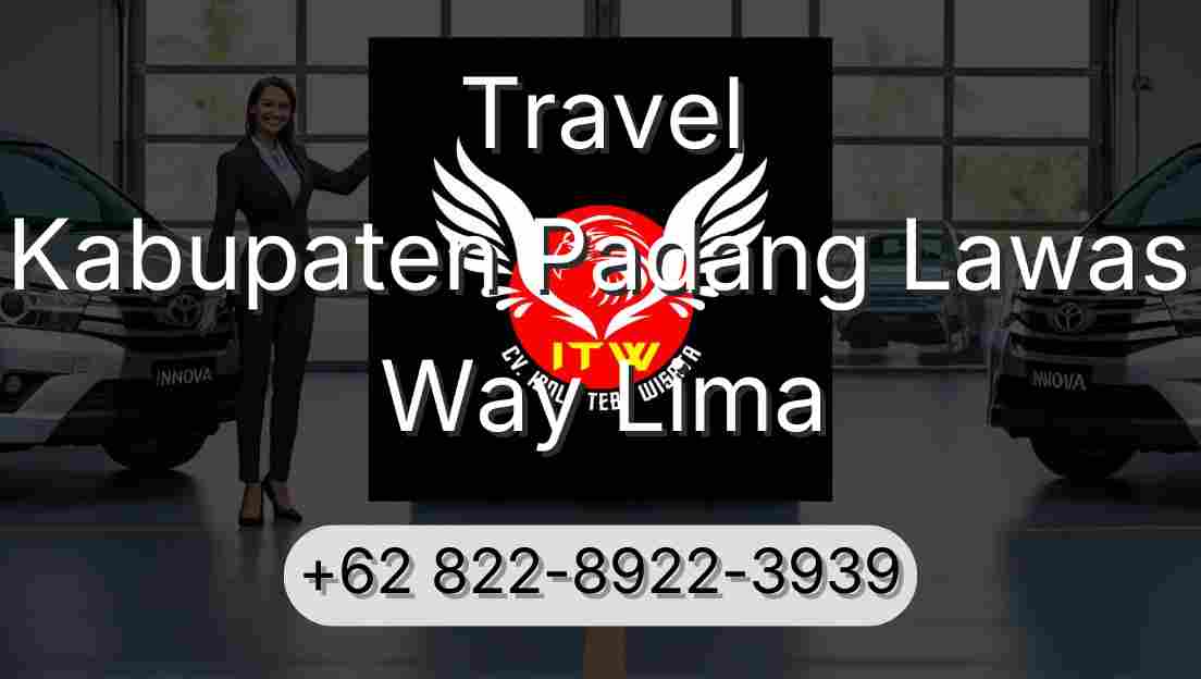 Travel Kabupaten Padang Lawas Way Lima