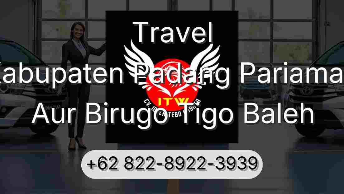 Travel Kabupaten Padang Pariaman Aur Birugo Tigo Baleh