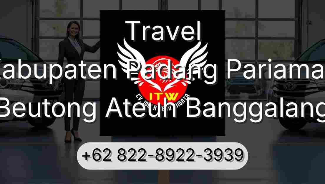Travel Kabupaten Padang Pariaman Beutong Ateuh Banggalang