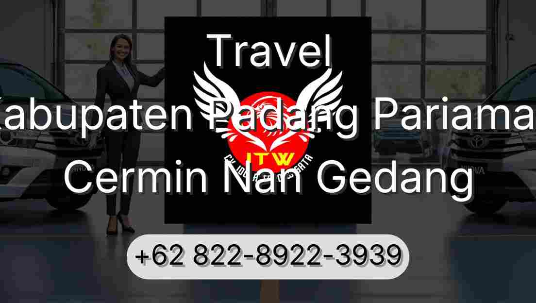 Travel Kabupaten Padang Pariaman Cermin Nan Gedang