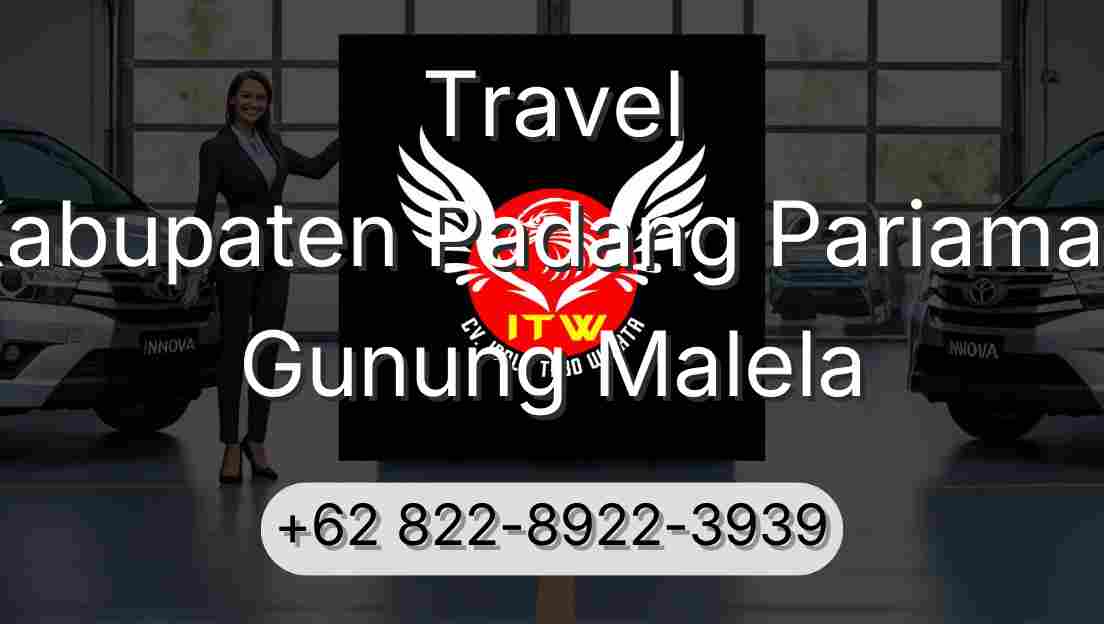 Travel Kabupaten Padang Pariaman Gunung Malela