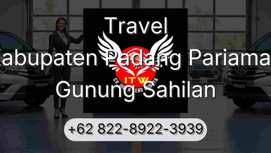 Travel Kabupaten Padang Pariaman Gunung Sahilan