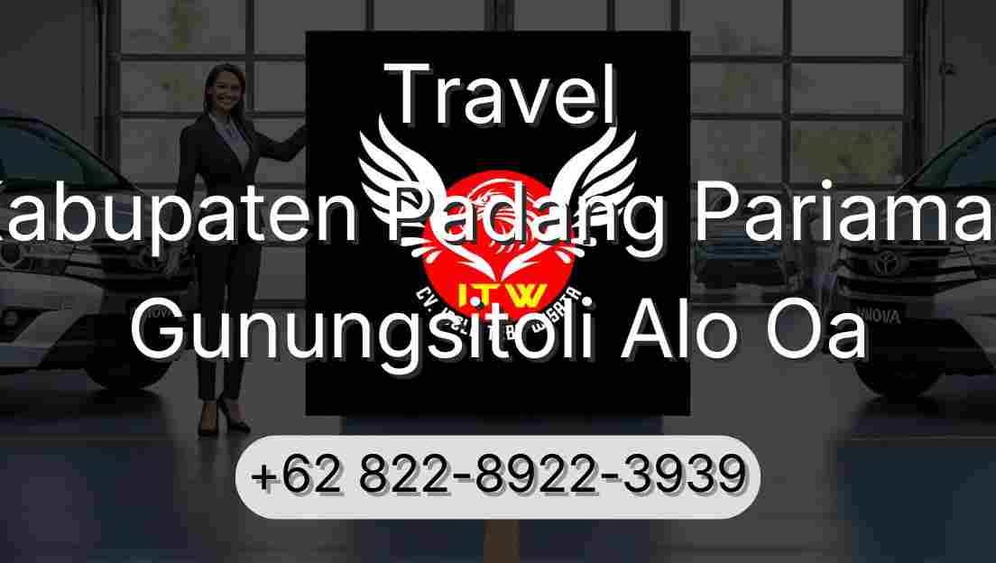 Travel Kabupaten Padang Pariaman Gunungsitoli Alo Oa