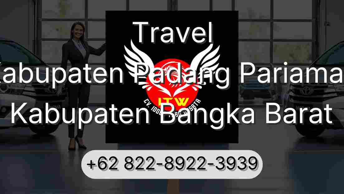 Travel Kabupaten Padang Pariaman Kabupaten Bangka Barat