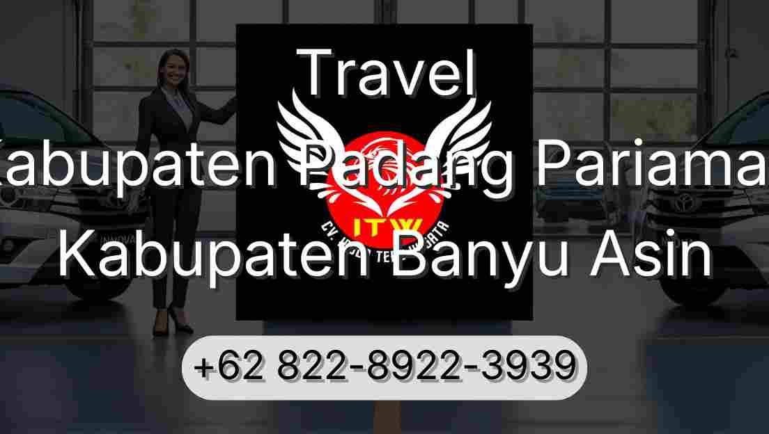 Travel Kabupaten Padang Pariaman Kabupaten Banyu Asin
