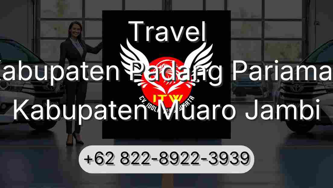 Travel Kabupaten Padang Pariaman Kabupaten Muaro Jambi