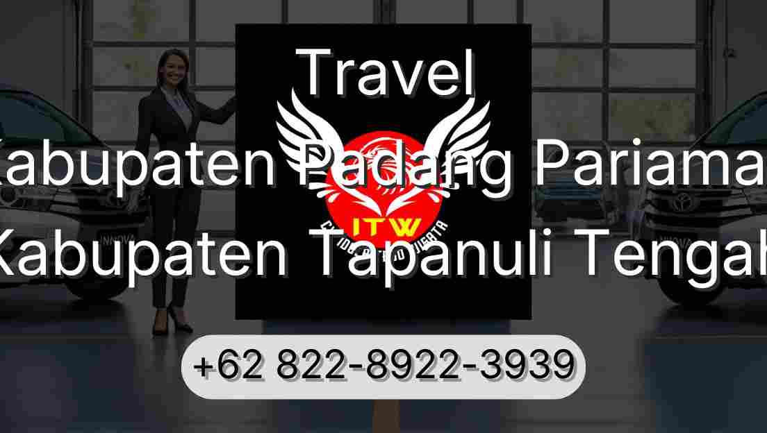 Travel Kabupaten Padang Pariaman Kabupaten Tapanuli Tengah