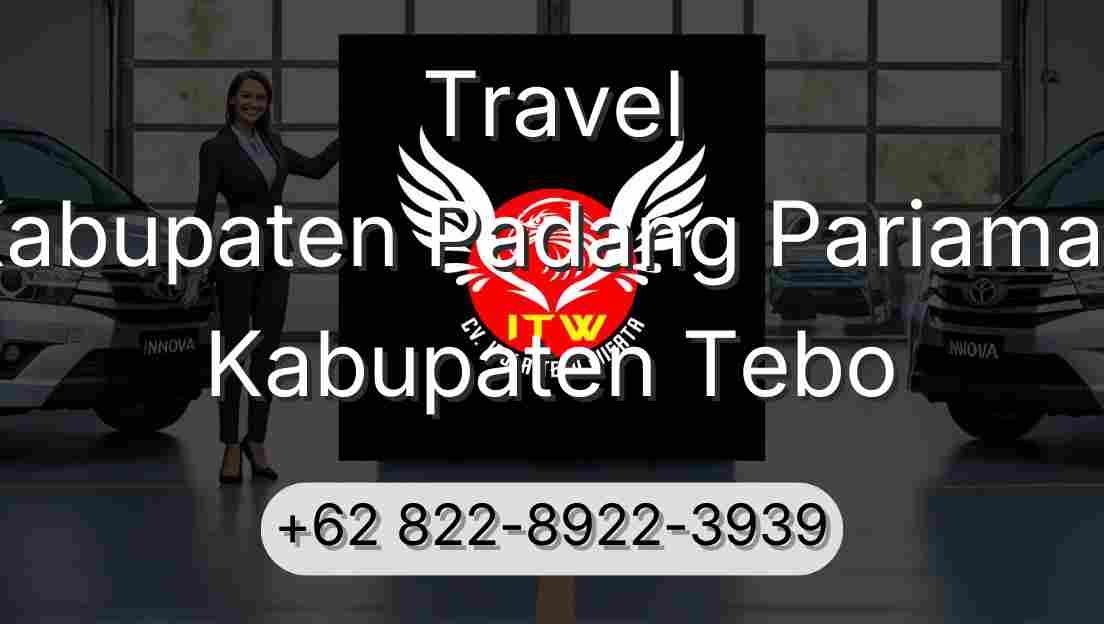 Travel Kabupaten Padang Pariaman Kabupaten Tebo
