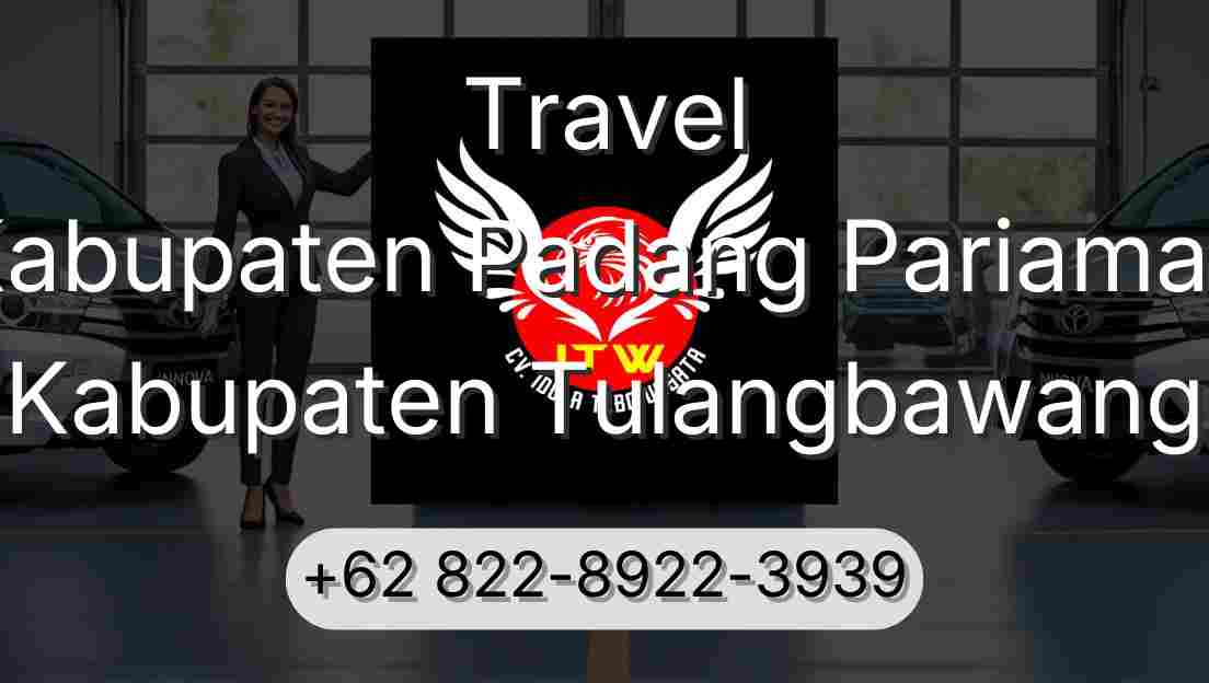 Travel Kabupaten Padang Pariaman Kabupaten Tulangbawang