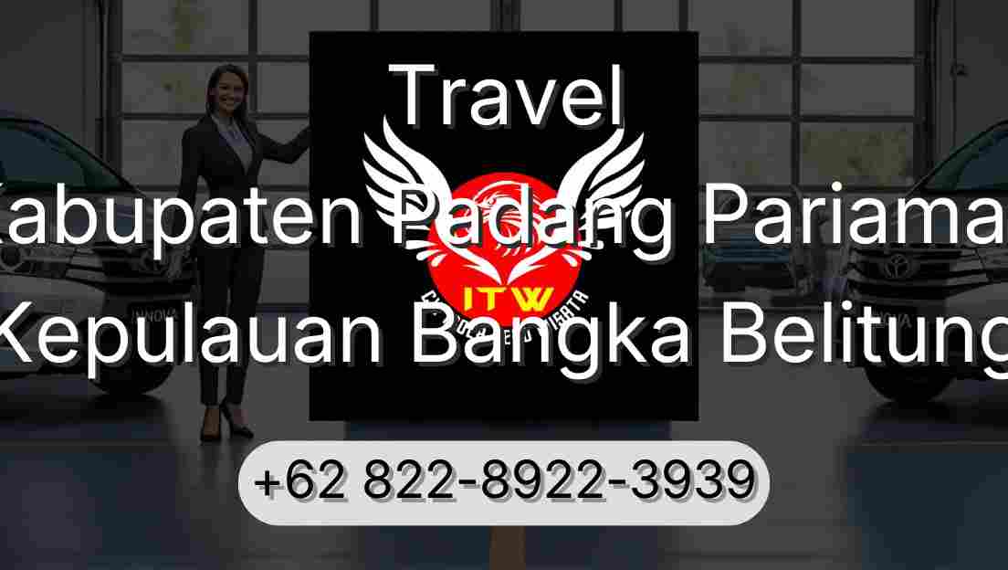 Travel Kabupaten Padang Pariaman Kepulauan Bangka Belitung