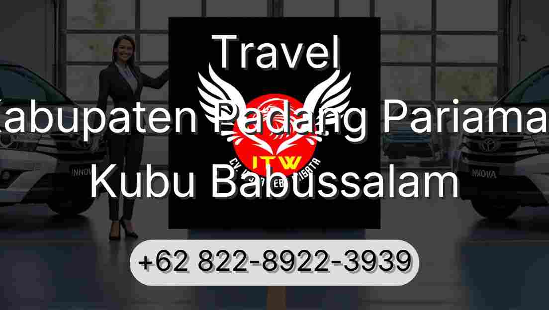 Travel Kabupaten Padang Pariaman Kubu Babussalam