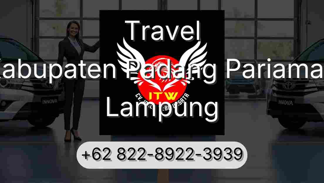 Travel Kabupaten Padang Pariaman Lampung