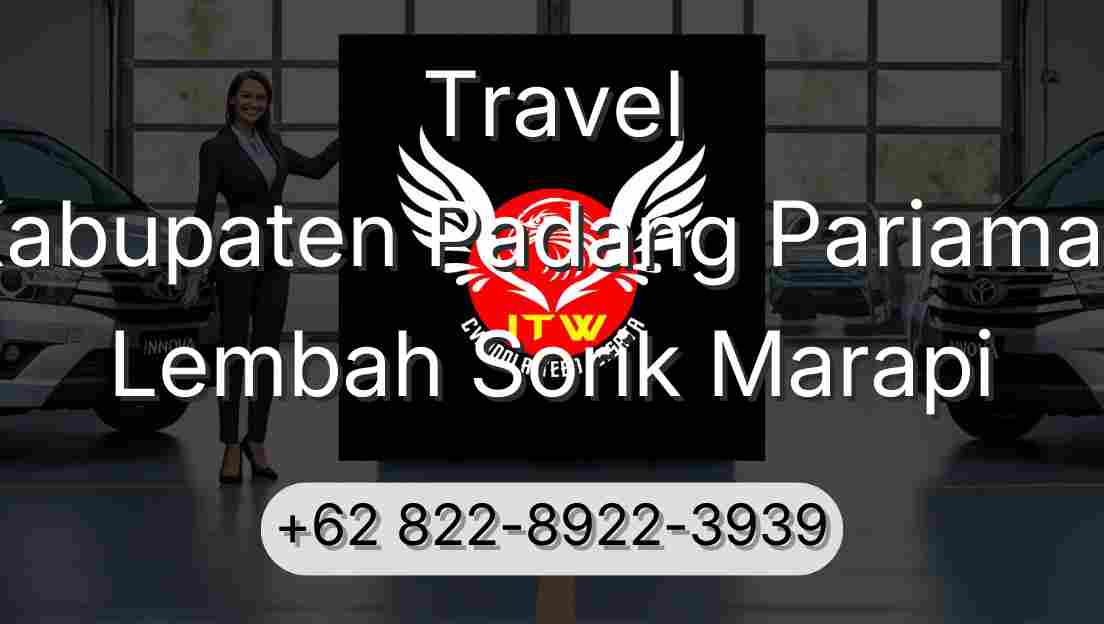 Travel Kabupaten Padang Pariaman Lembah Sorik Marapi