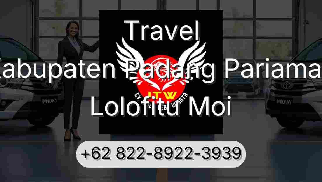 Travel Kabupaten Padang Pariaman Lolofitu Moi