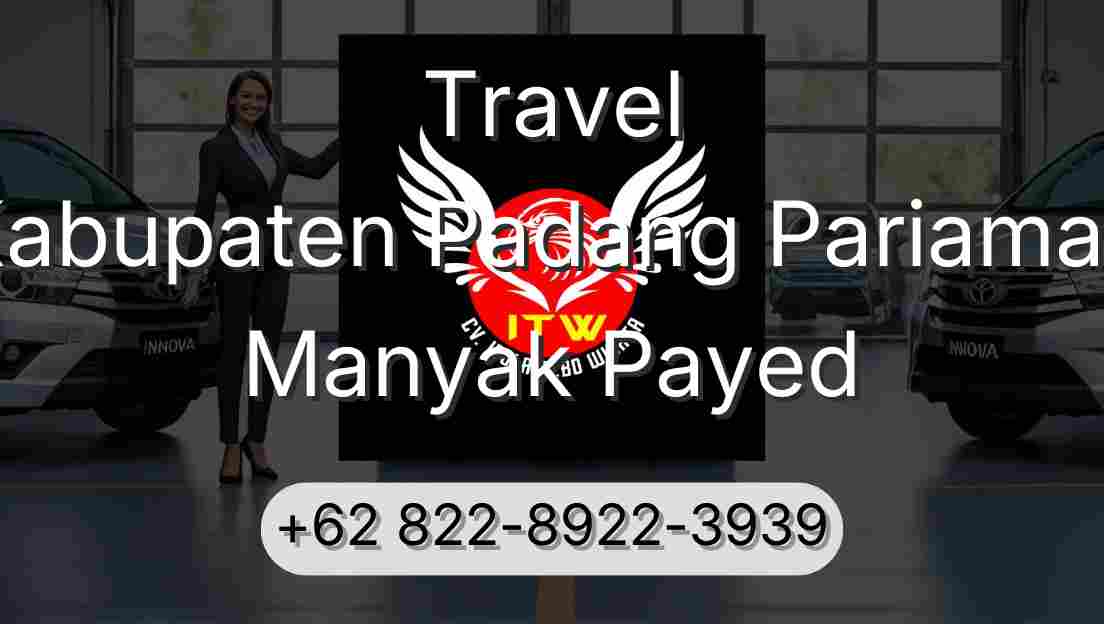 Travel Kabupaten Padang Pariaman Manyak Payed