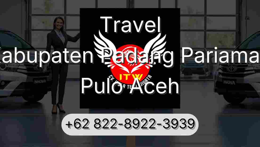 Travel Kabupaten Padang Pariaman Pulo Aceh